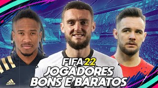 10 JOGADORES BONS E BARATOS para o MODO CARREIRA FIFA 22