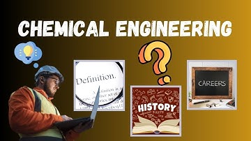 Chemical Engineering: An Overview