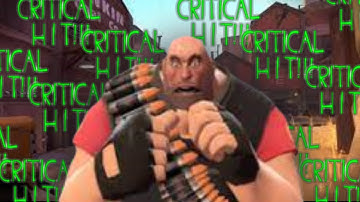 If I Die by a Random Crit, the Video Ends - Team Fortress 2
