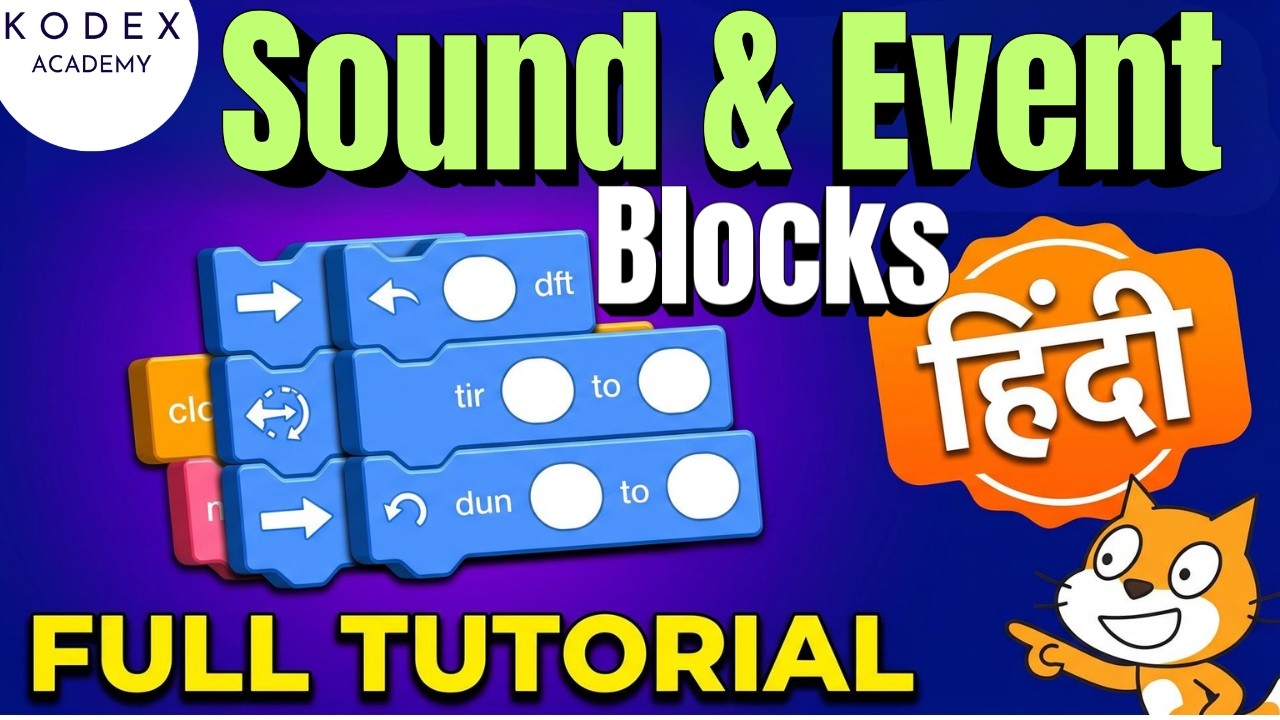 Scratch में Sound & Event Blocks कैसे Use करें
