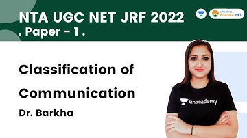 Classification of Communication  | Target JRF 2022 | Dr. Barkha | Let