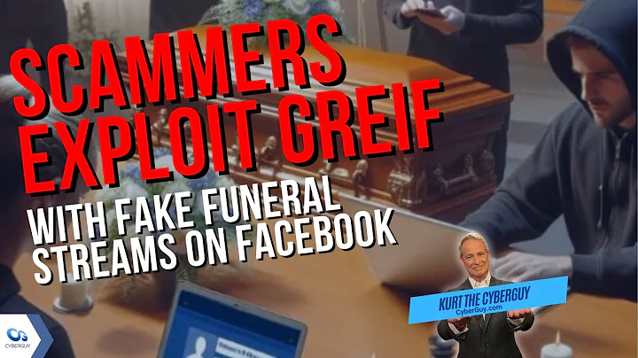 Scammers exploit grief with fake funeral streaming on Facebook | Kurt the CyberGuy