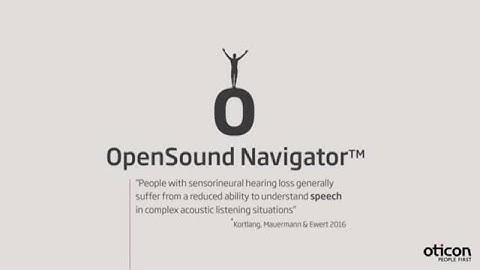 Oticon OpenSound Navigator™ - three steps in a split second