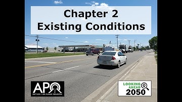 Looking Ahead 2050 MTP Chapter 2 Existing Conditions