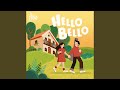 Hello bello feat nesia ardi