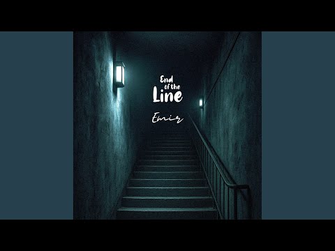 Emir - End of the Line