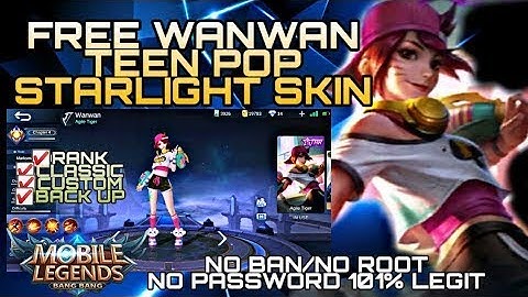 Updatean Terbaru2020!!! SCRIPT SKIN WANWAN STARLIGH FULL EFFECT NO PASSWORD!!!