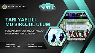 Part 24 Tari Yaelili Md Sirojul Ulum 11 Februari 2026