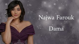 Najwa Farouk - Dama türkçe çeviri \
