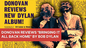 Donovan Reviews Bob Dylan's "Bringing It All Back Home" LP (1965)