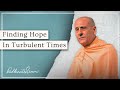 Finding Hope In Turbulent Times | Facebook Live | Radhanath Swami