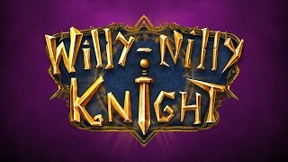 Willy-Nilly Knight - DevGAMM Minsk'16 Trailer