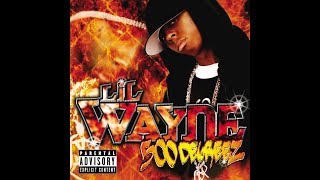 Lil Wayne - Bloodline (500 Degreez)