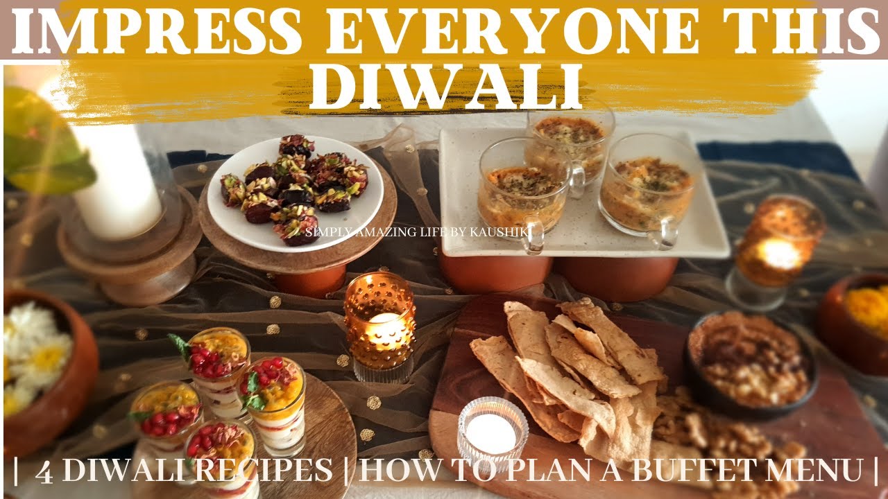 Easy Diwali Recipes Diwali Party Snacks Ideas Tips To Plan Diwali 