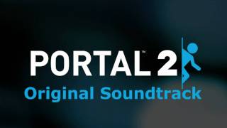 Portal 2 Soundtrack 14 - The Part Where He Kills You