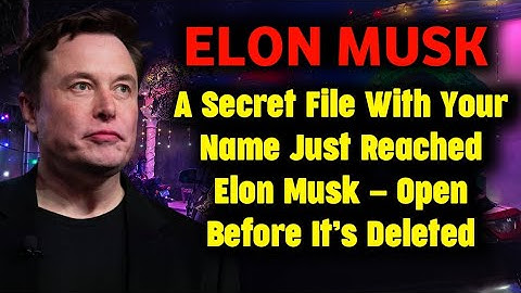 ✉️" A Secret File With Your Name Just Reached Elon Musk — Open Before It’s Deleted