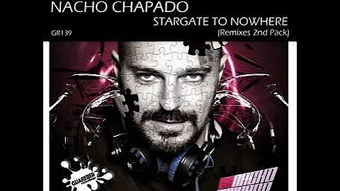 Nacho Chapado - Stargate To Nowhere (Filipe Guerra Remix) SC PREVIEW