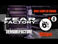 Fear Factory - Demanufacture (DRUM TRACK) 🥁 + BASS