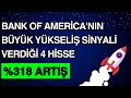 Bank of amercanin byk yksel snyal verd 4 hsse  318 arti