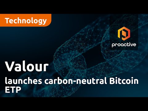 Valour launches carbon-neutral Bitcoin ETP