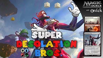 [Magic Duels] Super Desolation Bros.