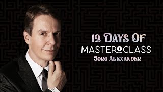 12 Days of Masterclass - Day 7 (Jörg Alexander - 