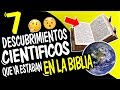 7 DESCUBRIMIENTOS CIENTÍFICOS QUE YA ESTABAN EN LA BIBLIA