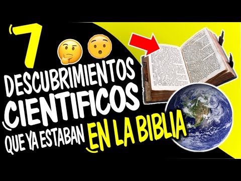 7 DESCUBRIMIENTOS CIENTÍFICOS QUE YA ESTABAN EN LA BIBLIA