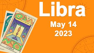 Libra horoscope for today May 14 2023 ♎️ Your Luck Changes
