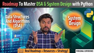 My Roadmap to Mastering DSA &amp; SYSTEM DESIGN with Python 💻📘 | Real Roadmap + Resources +  Strategy!