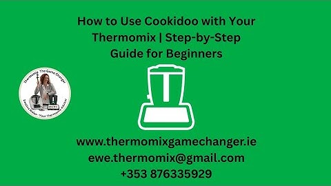 How to Use Cookidoo with Your Thermomix | Step-by-Step Guide for Beginners