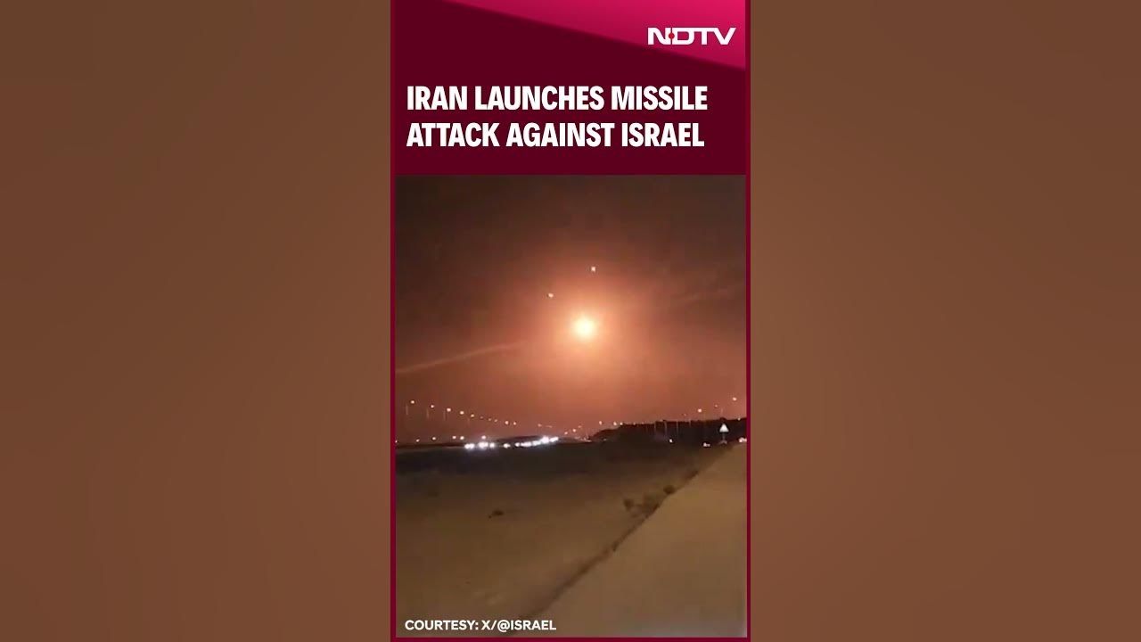 Iran Launches Missile Attack Against Israel