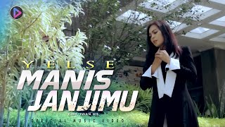 Lagu Slow Rock Terbaru - Yelse  - Manis Janjimu  Video)