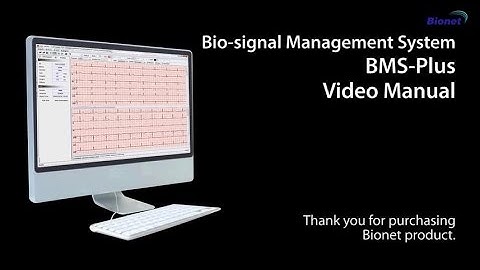 Bionet BMS Plus Video Manual