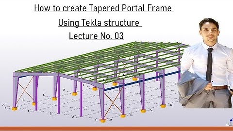 How to create Tapered Portal Frame  in Tekla structure (P03) شرح برنامج التكلا