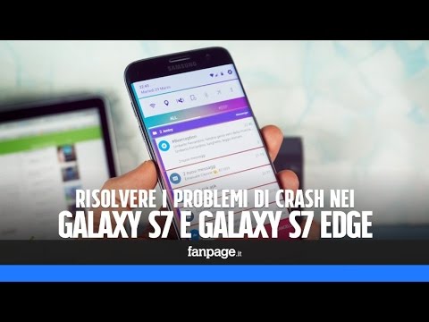 Errori di crash app nei nuovi Galaxy S7 e S7 Edge: ecco come risolvere