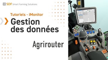 Tutoriels - iMonitor | Gestion des données | EP 02 - Agrirouter