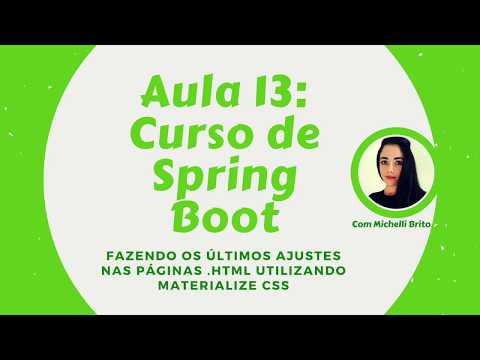 Curso Spring Boot aula 13: Melhorando o layout das páginas html utilizando materialize css