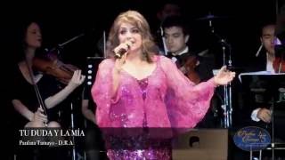 Video thumbnail of "Paulina Tamayo - Tu Duda y La Mía (DVD)"