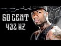 50 Cent - Many Men (Wish Death) | 432 Hz (HQ&Lyrics)