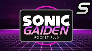 Sonic Gaiden Pocket Plus - Update Trailer