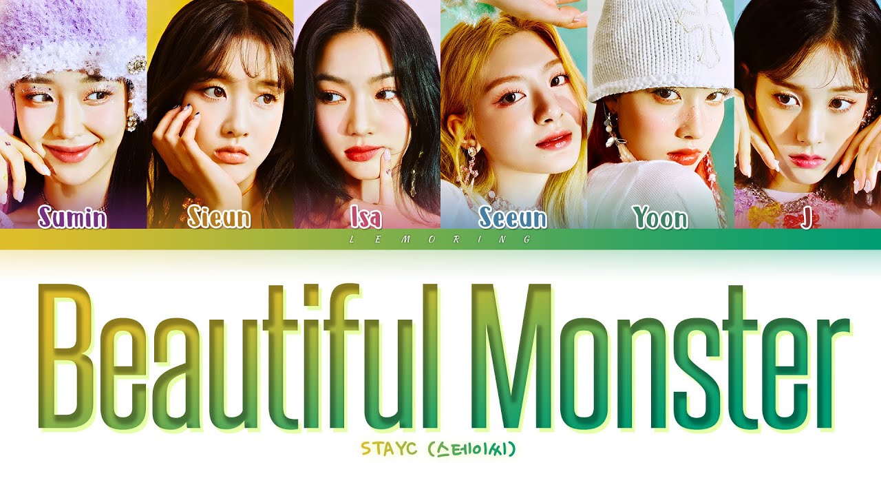 스테이 씨 가사 | Stayc Beautiful Monster Lyrics (스테이씨 Beautiful Monster 가사 ...