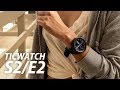 TicWatch S2 and E2 Review: Easy on the wrist and wallet!