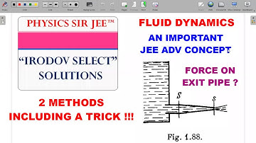 IRODOV SELECT VIDEO SOLUTIONS |PROB 1.329 | FORCE ON EXIT PIPE |FLUID DYNAMICS |JEE ADVANCED PHYSICS