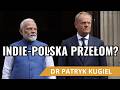 Jak wykorzystać partnerstwo z Indiami? Ukraina dostała złudzenia pokoju? Dr Patryk Kugiel