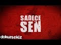 Pera - Sadece Sen (Lyric Video)