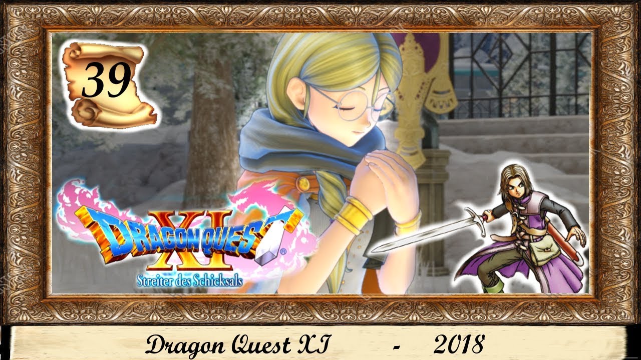 Dragon Quest XI ð Hurra Hurra die Hex ist Tot?! [Deutsch/LetsPlay