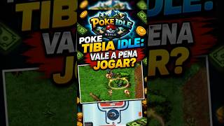 Poke Tibia IDLE com RMT !! TBH fez uma FEBRE de JOGOS Idle? CONHEÇA Poke Idle World