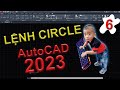 Lệnh CIRCLE vẽ đường tròn trong autocad
