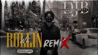 We Rollin Remix | Dhol Mix | Shubh | Dj Jass Beatzz | New Punjabi Remix 2021